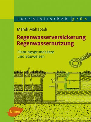 cover image of Regenwasserversickerung, Regenwassernutzung